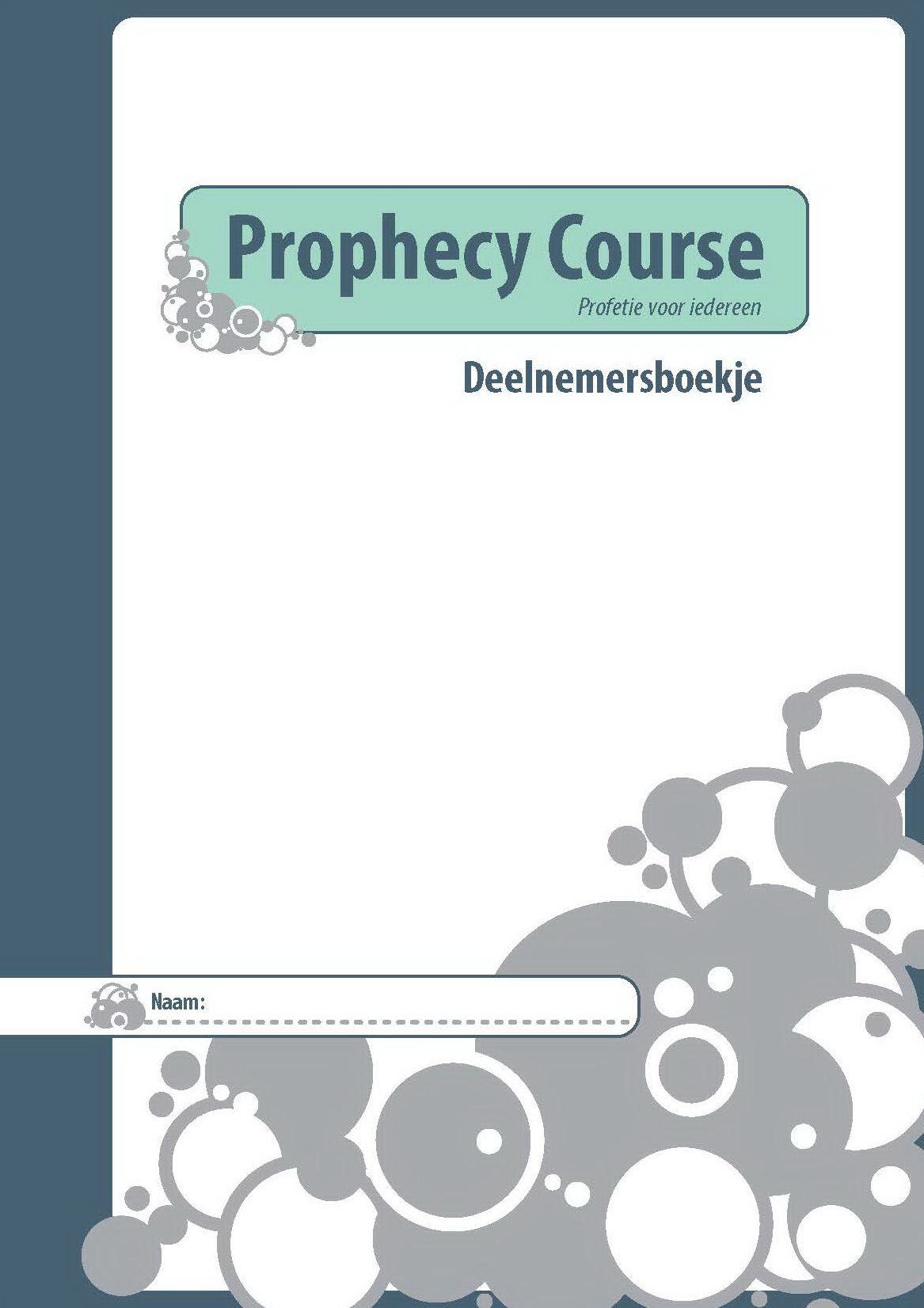 Prophecy Course (deelnemers)